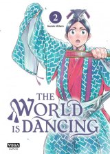 THE WORLD IS DANCING TOME 2