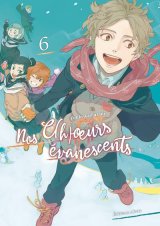 NOS C(H)OEURS EVANESCENTS – TOME 6 – VOL06