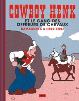 COWBOY HENK ET LE GANG DES OFFREURS DE CHEVAUX