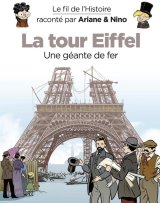 LE FIL DE L’HISTOIRE RACONTE PAR ARIANE & NINO  LA TOUR EIFF