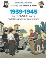 LE FIL DE L’HISTOIRE RACONTE P – T27  1939-1945