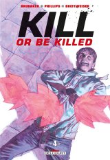 KILL OR BE KILLED 04 – T4