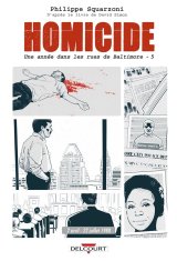HOMICIDE, UNE ANNEE DANS LES RUES DE BALTIMORE – 22 JUILLET/31 DECEMBRE 1988 – TOME 05