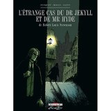 L’ETRANGE CAS DU DR JEKYLL ET DE MR HYDE, DE R.L. STEVENSON – ONE-SHOT – L’ETRANGE CAS DU DR JEKYLL