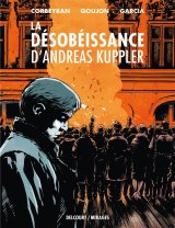 LA DESOBEISSANCE D’ANDREAS KUPPLER