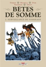 BETES DE SOMME TOME 02 – SURVEILLANCE DE QUARTIER