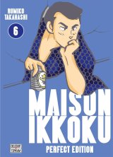 MAISON IKKOKU – PERFECT EDITION T06