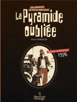 PYRAMIDE OUBLIEE – 1976 (LA) – LES AVENTURES DE VICTOR BILLETDOUX