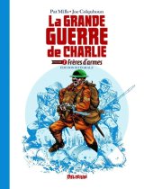 LA GRANDE GUERRE DE CHARLIE 2 – FRERES D’ARMES, INTEGRALE 2