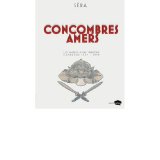 CONCOMBRES AMERS – LES RACINES D UNE TRAGEDIE : CAMBODGE 1967 – 1975