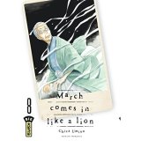 MARCH COMES IN LIKE A LION, TOME 8