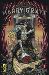 MARRY GRAVE, TOME 1
