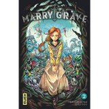 MARRY GRAVE, TOME 2