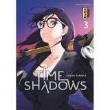 TIME SHADOWS, T03