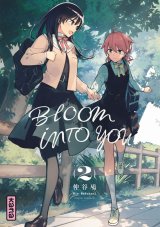 BLOOM INTO YOU, TOME 02