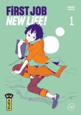FIRST JOB NEW LIFE ! – TOME 01
