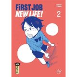 FIRST JOB NEW LIFE ! – TOME 02