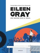 EILEEN GRAY – UNE MAISON SOUS LE SOLEIL