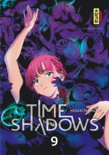TIME SHADOWS – TOME 9