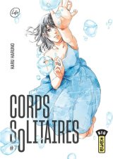 CORPS SOLITAIRES – TOME 7