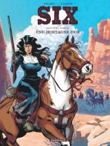 SIX TOME 2 UNE MONTAGNE D OR