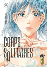 CORPS SOLITAIRES – TOME 8