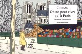 ON NE PEUT VIVRE QU’A PARIS
