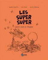 SUPER SUPER 4 – CAPES SUR LE MONDE !