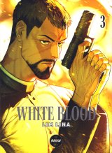 WHITE BLOOD – TOME 3