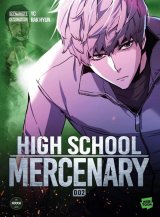HIGH SCHOOL MERCENARY – TOME 2