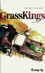 GRASSKINGS (TOME 1)