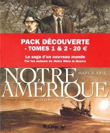 NOTRE AMERIQUE (PACK TOME 01 + TOME 02)