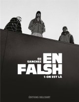 EN FALSH –  TOME 01 – ON EST LA