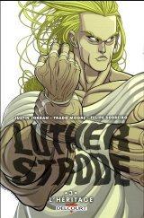LUTHER STRODE T03. L’HERITAGE