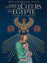 DEUX COEURS DE L’EGYPTE T01 – LA BARQUE DES MILLIERS D’ANNEES