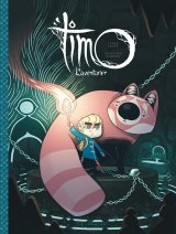 TIMO L’AVENTURIER – TOME 1