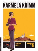 KARMELA KRIMM – TOME 1 – RAMDAM BLUES