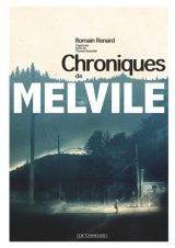 MELVILE – TOME 0 – LES CHRONIQUES DE MELVILE