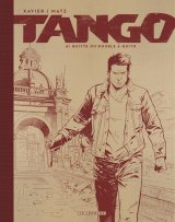 TANGO – TOME 04 – QUITTE OU DOUBLE A QUITO (EDITION NB)