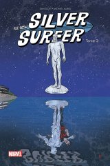 SILVER SURFER ALL-NEW ALL-DIFFERENT T02