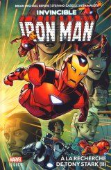 INVICIBLE IRON MAN TOME 02 : A LA RECHERCHE DE TONY STARK (II)