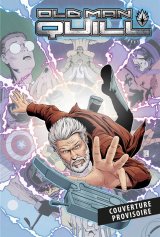 OLD MAN QUILL TOME 02: CHACUN SA ROUTE