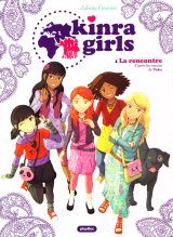 LA RENCONTRE DES KINRA GIRLS – TOME 1