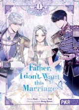 FATHER, I DON’T WANT THIS MARRIAGE T01