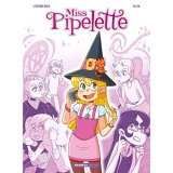 MISS PIPELETTE – TOME 1
