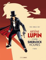 ARSENE LUPIN – T01 – ARSENE LUPIN CONTRE SHERLOCK HOLMES