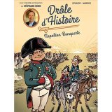 DROLE D’HISTOIRE TOME 2: NAPOLEON BONAPARTE