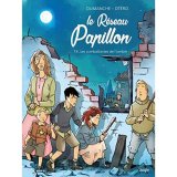 LE RESEAU PAPILLON – TOME 04 – LES COMBATTANTES DE L’OMBRE