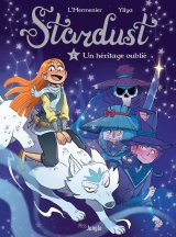 STARDUST – TOME 1 UN HERITAGE OUBLIE