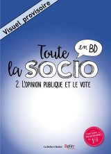 TOUTE LA SOCIO EN BD TOME 02 : OPINION PUBLIQUE ET VOTE